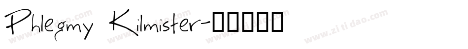 Phlegmy Kilmister字体转换